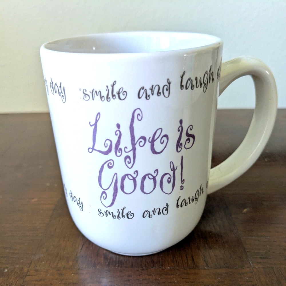 White Ceramic Mug with Inspirational Text "Life Is Good" - Picture 4 of 4